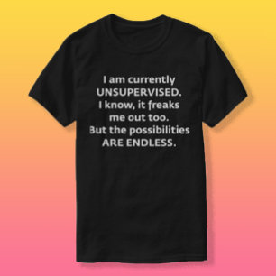 T-shirt Je ne suis actuellement pas SURVEILLÉ