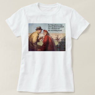 T-shirt Je ne suis ici que pour le match de football de gr