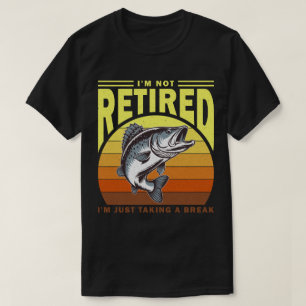 T-shirt Je ne suis pas à la retraite Je ne fais qu'une pau