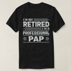 T-shirt Je ne suis pas à la retraite Je suis un grand-père
