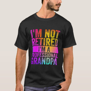 T-shirt Je ne suis pas à la retraite Je suis un grand-père