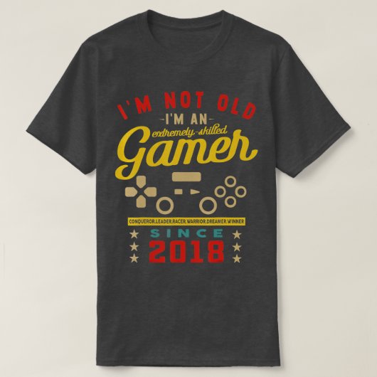 T-shirt Je Ne Suis Pas Ancien Im A Compétent 2018Videogame (Design devant)