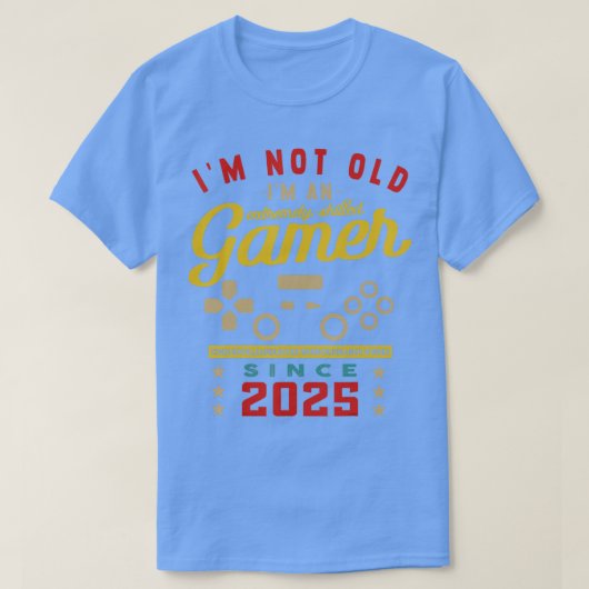 T-shirt Je Ne Suis Pas Ancien Im A Compétent 2025Videogame (Design devant)