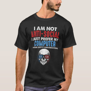 T-shirt Je Ne Suis Pas Anti-Social Je Préfère Juste Amusan