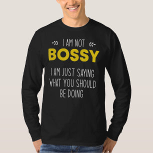 T-shirt Je ne suis pas autoritaire Je sais juste ce que vo