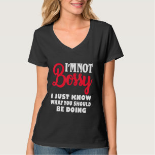 T-shirt Je ne suis pas autoritaire Je sais juste ce que vo