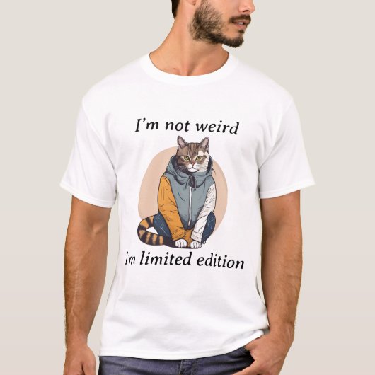 T-shirt Je ne suis pas bizarre, je suis Limited Edition -  (Devant)