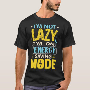 T-shirt Je ne suis pas blasé Je suis en mode Économie d'én