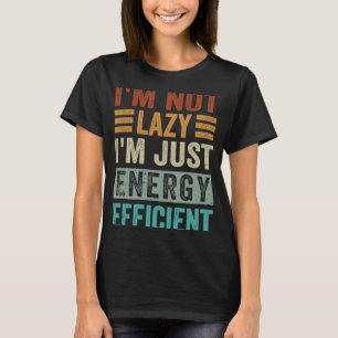 T-shirt Je ne suis pas blasé Je suis juste économe en éner