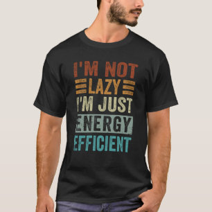 T-shirt Je ne suis pas blasé Je suis juste économe en éner