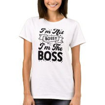 Je ne suis pas Bossy Je suis le Boss Funny Empower