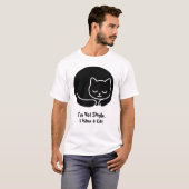 T-shirt Je ne suis pas célibataire, j'ai un chat (Devant entier)