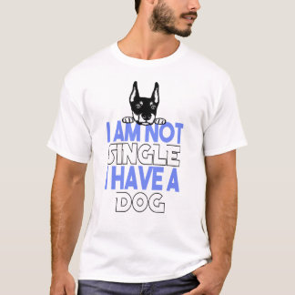 T-shirt je ne suis pas célibataire j'ai un chien pour toi
