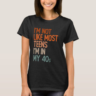 T-shirt Je ne suis pas comme la plupart des adolescents, j