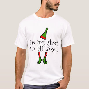T-shirt Je ne suis pas COURT je suis ELF CLASSÉ