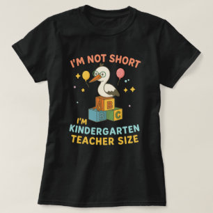 T-shirt Je ne suis pas court Je suis maternelle Taille de