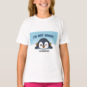 T-shirt Je ne suis pas court Je suis pingouin Taille Pin