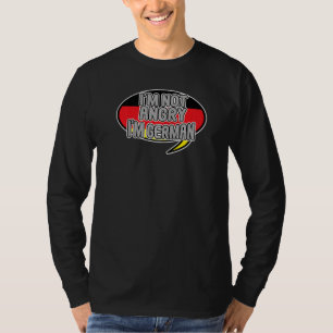 T-shirt Je ne suis pas en colère Je suis allemand