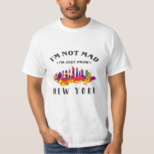 T-shirt Je ne suis pas en colère, je suis juste de New Yor