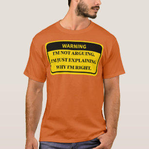 T-shirt Je Ne Suis Pas En Train D'Expliquer Pourquoi Je Su