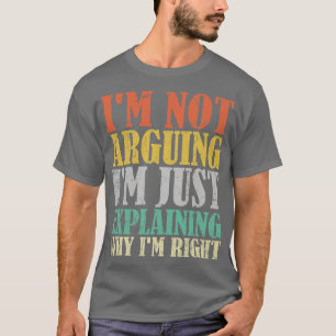 T-shirt Je Ne Suis Pas En Train D'Expliquer Pourquoi Je Su