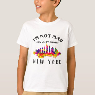 T-shirt Je ne suis pas fâché, je viens de New York