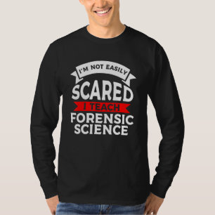 T-shirt Je ne suis pas facilement effrayé, j'enseigne la s