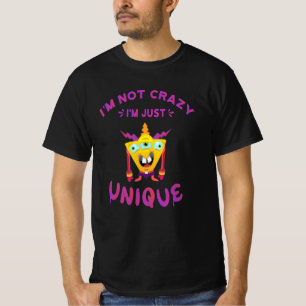T-shirt Je ne suis pas fou Je suis juste unique