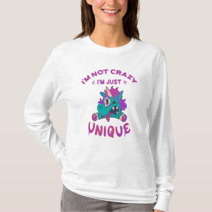 T-shirt Je ne suis pas fou je suis juste unique, Mad Unico