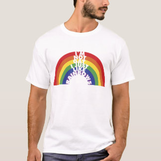 T-shirt Je ne suis pas gai, j'aime juste des arcs-en-ciel