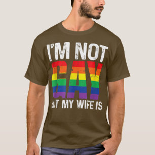 T-shirt Je ne suis pas gay mais ma femme est drôle Lgbt Ra