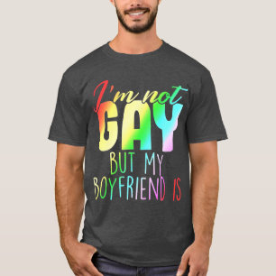 T-shirt Je Ne Suis Pas Gay Mais Mon Petit Ami Est Un Cadea