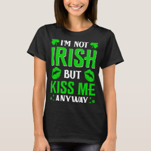 T-shirt Je ne suis pas irlandais, mais baise-moi de toute 