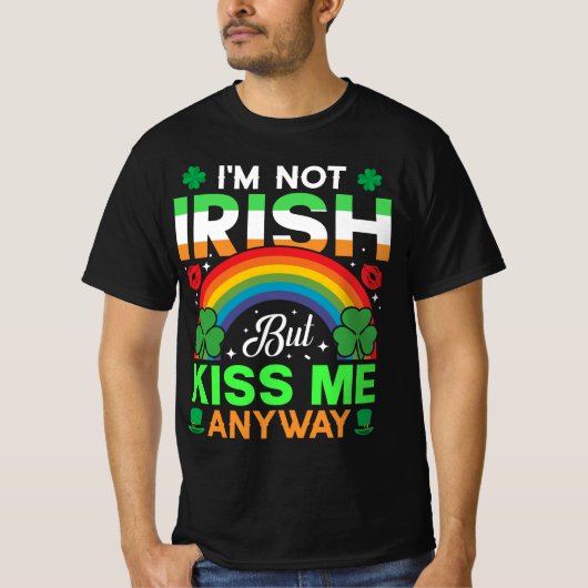 T-shirt Je ne suis pas irlandais m'embrasse de toute façon (Devant)