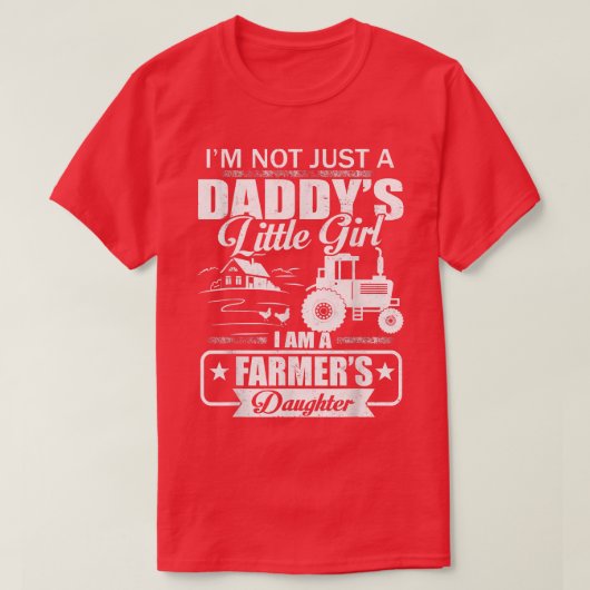 T-shirt Je ne suis pas juste une petite fille d'agriculteu (Design devant)