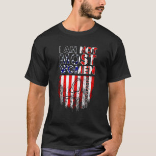 T-shirt Je ne suis pas la plupart des femmes Drapeau améri