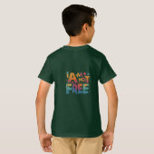 T-shirt Je ne suis pas libre (Dos entier)