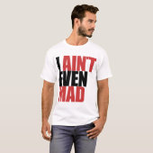 T-SHIRT JE NE SUIS PAS MÊME FOU (Devant entier)