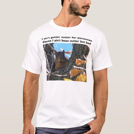 T-shirt Je ne suis pas nuttin de getting pour Noël (Devant)