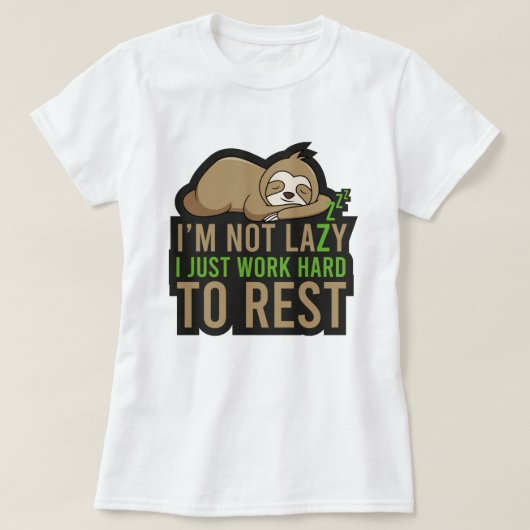 T-shirt Je ne suis pas paresseux (Design devant)