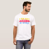 T-shirt Je ne suis pas parfait, mais je suis unique (Devant entier)