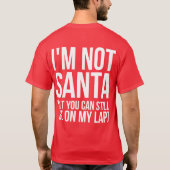 T-shirt Je ne suis pas Père Noël (mais vous pouvez toujour (Dos)