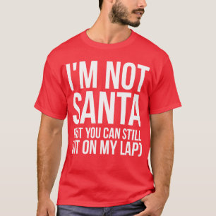 T-shirt Je ne suis pas Père Noël (mais vous pouvez toujour