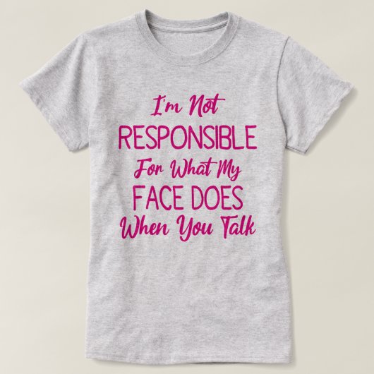 T-shirt Je ne suis pas responsable de ce que fait mon visa (Design devant)