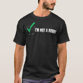 T-SHIRT JE NE SUIS PAS ROBOT COOKIE NERD CAPTCHA BOT LOGIN (Devant)