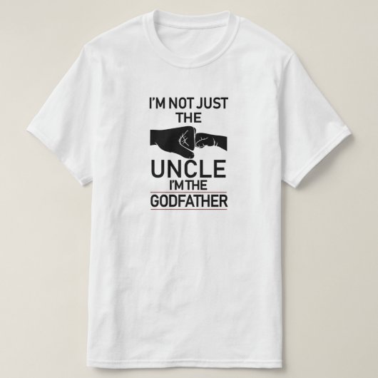 T-shirt Je ne suis pas seulement l'oncle Je suis le parrai (Design devant)