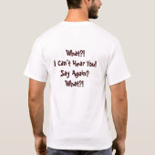 T-shirt Je ne suis pas sourd ! (Dos)