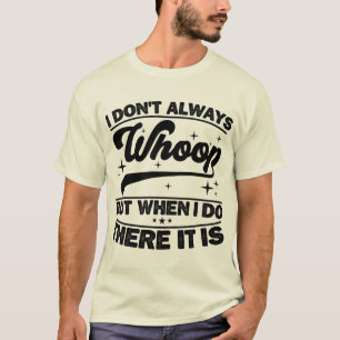 T-shirt Je ne suis pas toujours à la gorge quand je fais l
