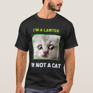 T-shirt Je ne suis pas un chat Je suis un mème d'avocat