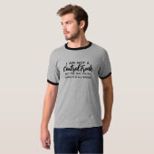 T-shirt Je ne suis pas un contrôle Freak Funny Freak Tshir (Devant entier)